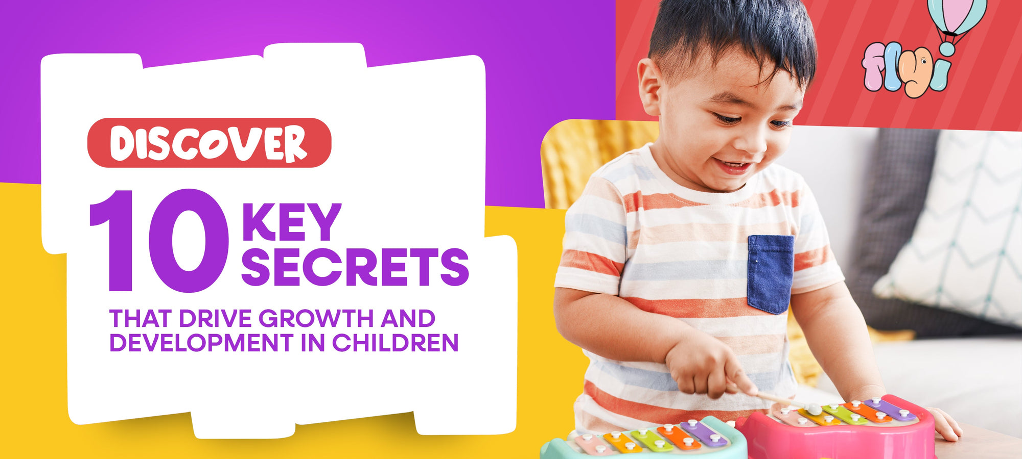 Discover 10 Key Secrets That Drive Growth and Development in Children