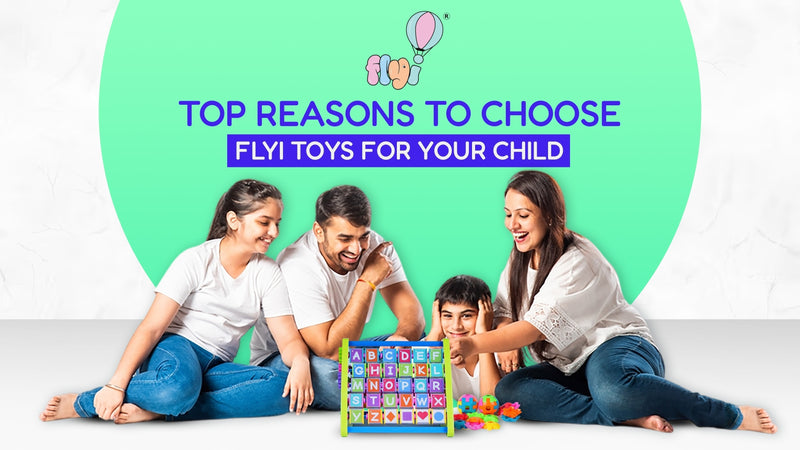 Reasons Why You Should Choose Flyi Toys for Your Child