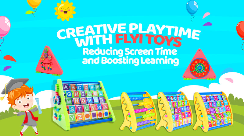 Creative Playtime with FLYI Toys: Reducing Screen Time and Boosting Learning