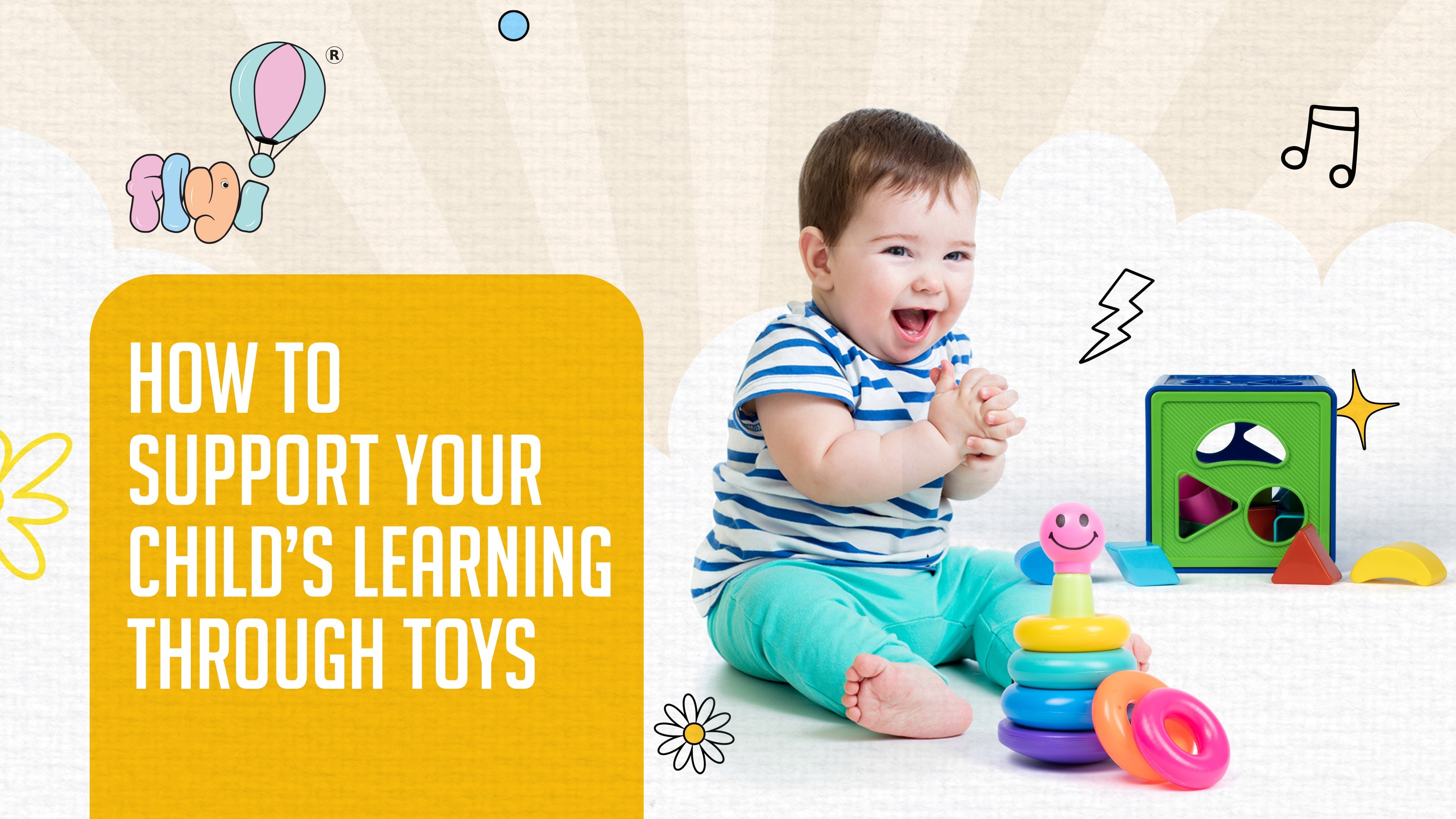 How Toys Boost Learning & Development in Kids | FLYI
