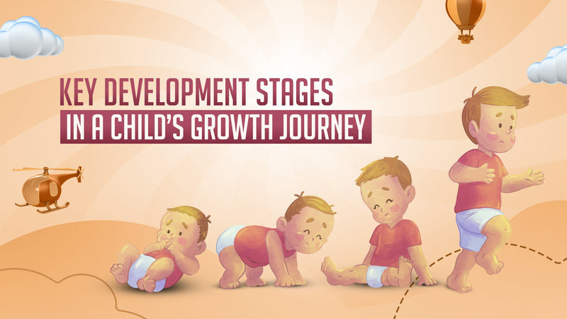 Key Development Stages in a Child’s Growth Journey