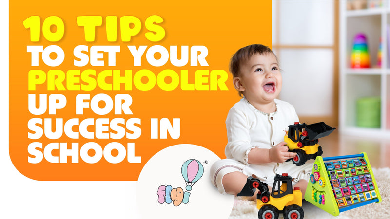 10 Tips to Set Your Preschooler Up for Success in School