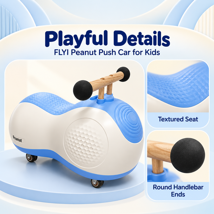 Peanut Push Car for Kids | FLYI